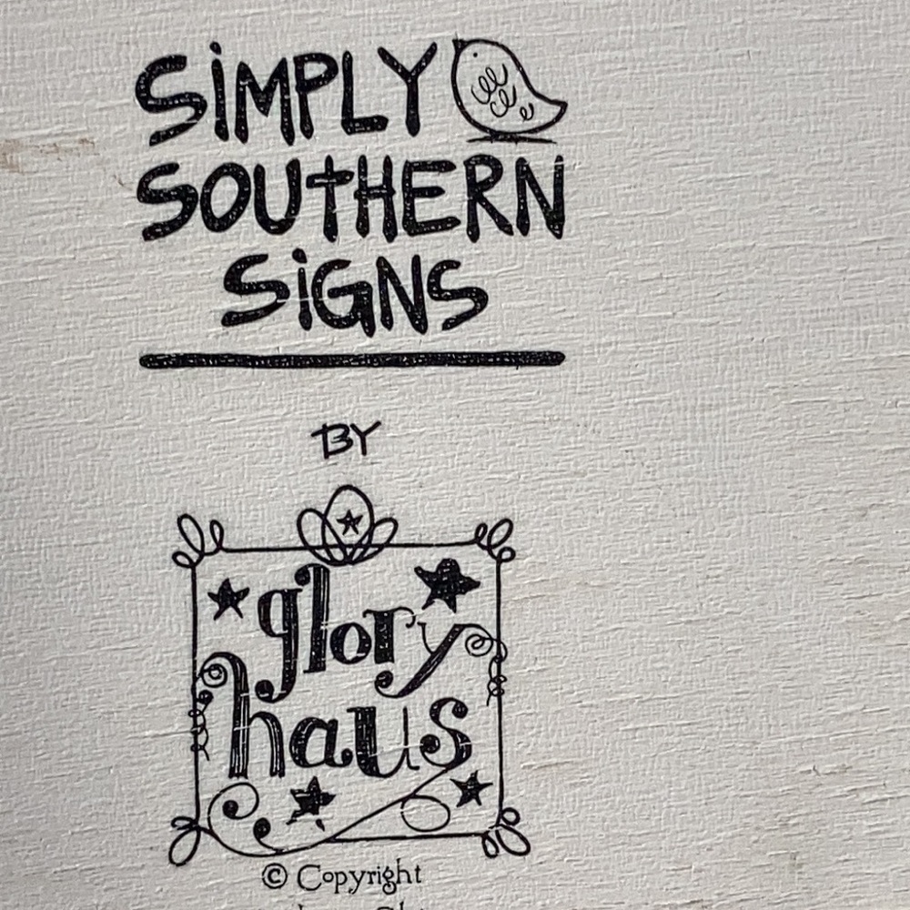 Simply Southern Signs - Picture 2 of 3